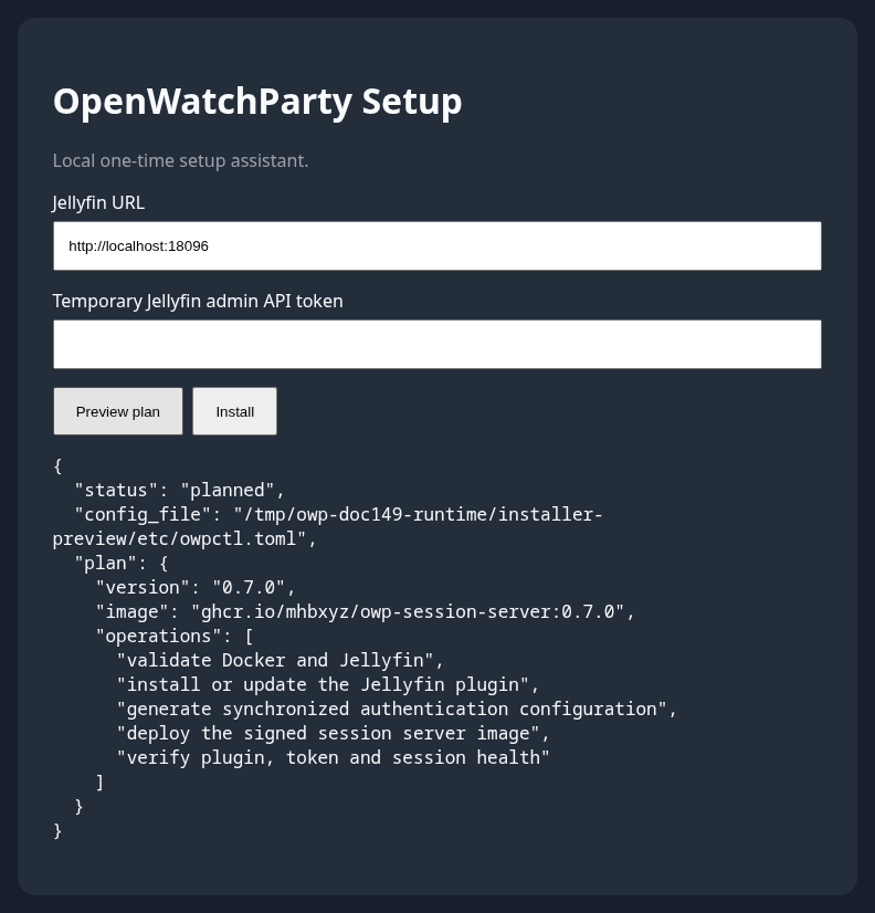 The real owpctl 0.7.0 preview plan for validation, plugin setup, authentication configuration, session server deployment and health checks